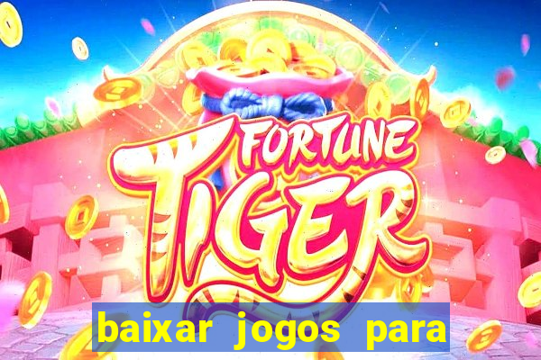 baixar jogos para pc torrent